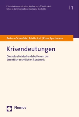 Abbildung von Scheufele / Jost | Krisendeutungen | 1. Auflage | 2023 | beck-shop.de