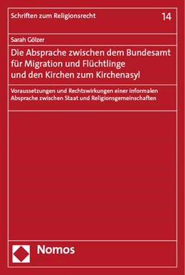 Abbildung von Gölzer | Die Absprache zwischen dem Bundesamt für Migration und Flüchtlinge und den Kirchen zum Kirchenasyl | 1. Auflage | 2023 | beck-shop.de