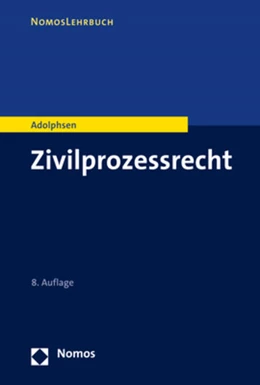 Abbildung von Adolphsen | Zivilprozessrecht | 8. Auflage | 2023 | beck-shop.de