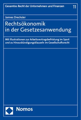 Abbildung von Drechsler | Rechtsökonomik in der Gesetzesanwendung | 1. Auflage | 2023 | beck-shop.de