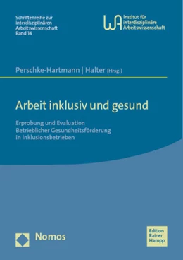 Abbildung von Perschke-Hartmann / Halter | Arbeit inklusiv und gesund | 1. Auflage | 2023 | beck-shop.de