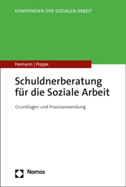 Abbildung von Homann / Poppe | Schuldnerberatung für die Soziale Arbeit | 1. Auflage | 2022 | beck-shop.de