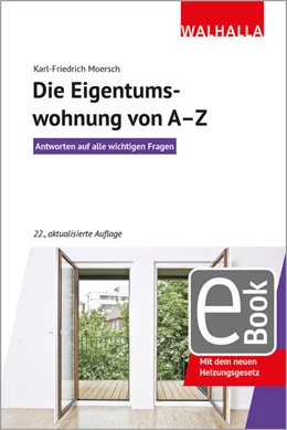 Abbildung von Moersch | Die Eigentumswohnung von A-Z | 22. Auflage | 2024 | beck-shop.de