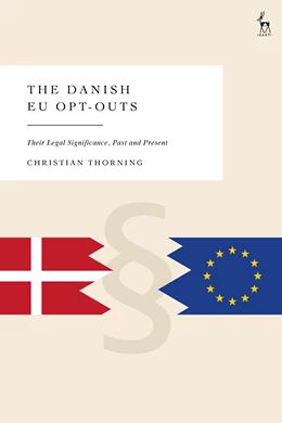 Abbildung von Thorning | The Danish EU Opt-Outs | 1. Auflage | 2024 | beck-shop.de