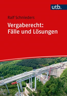 Abbildung von Schnieders | Vergaberecht: Fälle und Lösungen | 1. Auflage | 2025 | beck-shop.de