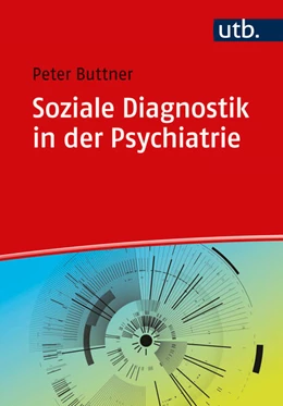 Abbildung von Buttner | Soziale Diagnostik in der Psychiatrie | 1. Auflage | 2024 | beck-shop.de