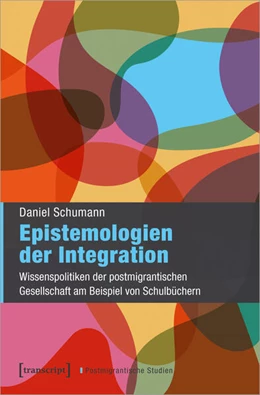 Abbildung von Schumann | Epistemologien der Integration | 1. Auflage | 2024 | 18 | beck-shop.de