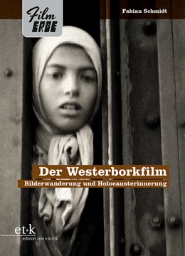 Abbildung von Schmidt | Der Westerborkfilm | 1. Auflage | 2025 | beck-shop.de