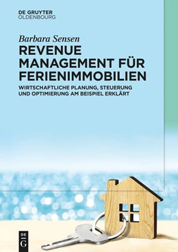 Abbildung von Sensen | Revenue Management für Ferienimmobilien | 1. Auflage | 2024 | beck-shop.de
