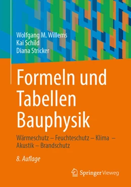 Abbildung von Willems / Stricker | Formeln und Tabellen Bauphysik | 8. Auflage | 2024 | beck-shop.de