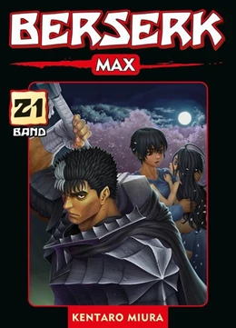 Abbildung von Miura / Gaga | Berserk Max 21 | 1. Auflage | 2024 | beck-shop.de