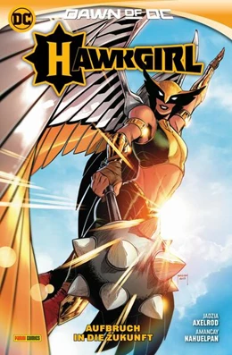 Abbildung von Axelrod / Nahuelpan | Hawkgirl: Aufbruch in die Zukunft | 1. Auflage | 2024 | beck-shop.de