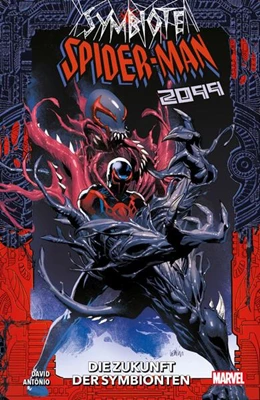 Abbildung von David / Antônio | Symbiote Spider-Man 2099: Die Zukunft der Symbionten | 1. Auflage | 2024 | beck-shop.de