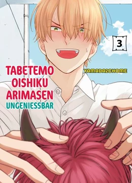 Abbildung von Yamada2chome | Tabetemo Oishiku Arimasen: Ungenießbar 03 | 1. Auflage | 2024 | beck-shop.de