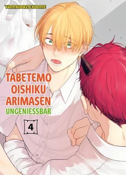 Abbildung von Yamada2chome | Tabetemo Oishiku Arimasen: Ungenießbar 04 | 1. Auflage | 2024 | beck-shop.de