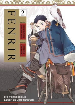 Abbildung von Akamatsu / Ohnishi | Fenrir: Die vergessene Legende von Temujin 02 | 1. Auflage | 2024 | beck-shop.de