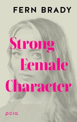 Abbildung von Brady | Strong Female Character | 1. Auflage | 2024 | beck-shop.de