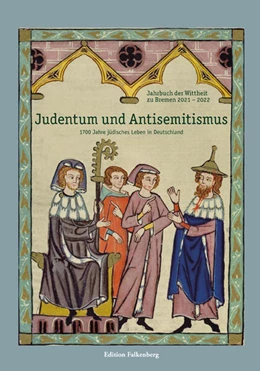 Abbildung von Wittheit zu Bremen | Judentum und Antisemitismus | 1. Auflage | 2024 | beck-shop.de