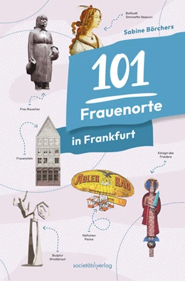 Abbildung von Börchers | 101 Frauenorte in Frankfurt | 2. Auflage | 2024 | beck-shop.de