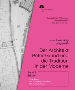 Abbildung von Kastorff-Viehmann / Sonne | Der Architekt Peter Grund und die Tradition in der Moderne | 1. Auflage | 2024 | beck-shop.de
