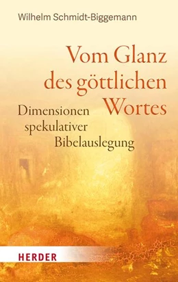 Abbildung von Schmidt-Biggemann | Vom Glanz des göttlichen Wortes | 1. Auflage | 2024 | beck-shop.de