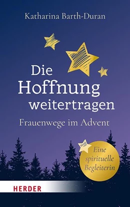 Abbildung von Barth-Duran | Die Hoffnung weitertragen | 1. Auflage | 2024 | beck-shop.de