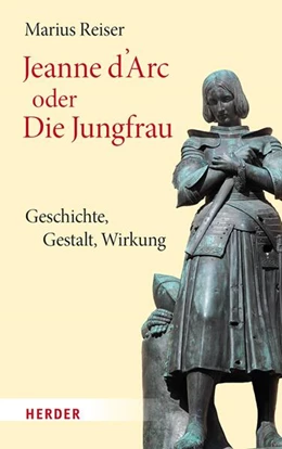 Abbildung von Reiser | Jeanne d'Arc oder Die Jungfrau | 1. Auflage | 2024 | beck-shop.de