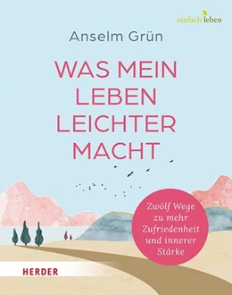 Abbildung von Grün / Walter | Was mein Leben leichter macht | 1. Auflage | 2024 | beck-shop.de