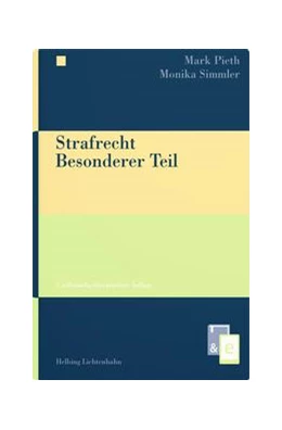 Abbildung von Pieth / Simmler | Strafrecht Besonderer Teil | 3. Auflage | 2024 | beck-shop.de