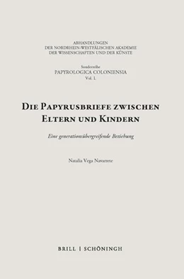 Abbildung von Vega Navarrete | Die Papyrusbriefe zwischen Eltern und Kindern | 1. Auflage | 2024 | beck-shop.de