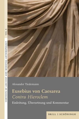 Abbildung von Tiedemann | Eusebius von Caesarea: <i>Contra Hieroclem</i> | 1. Auflage | 2024 | beck-shop.de