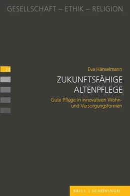 Abbildung von Hänselmann | Zukunftsfähige Altenpflege | 1. Auflage | 2024 | beck-shop.de