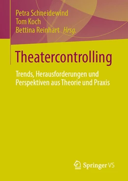 Abbildung von Schneidewind / Reinhart | Theatercontrolling | 1. Auflage | 2024 | beck-shop.de