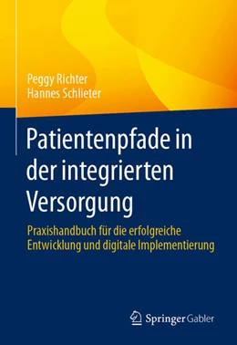 Abbildung von Schlieter / Richter | Patientenpfade in der integrierten Versorgung | 1. Auflage | 2024 | beck-shop.de