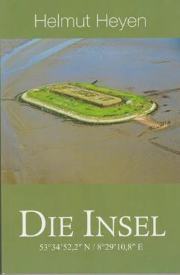 Abbildung von Heyen | Die Insel | 1. Auflage | 2024 | beck-shop.de