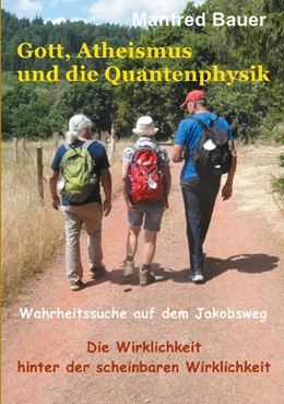 Abbildung von Bauer | Gott, Atheismus und die Quantenphysik | 2. Auflage | 2024 | beck-shop.de