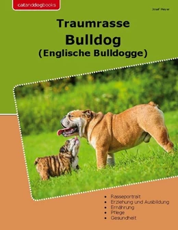 Abbildung von Meyer | Traumrasse Bulldog | 1. Auflage | 2024 | beck-shop.de