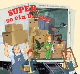 Abbildung von Brüning | Super, so ein Umzug | 1. Auflage | 2024 | beck-shop.de