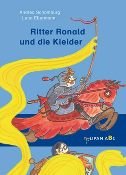 Abbildung von Schomburg | Ritter Ronald und die Kleider | 1. Auflage | 2024 | beck-shop.de
