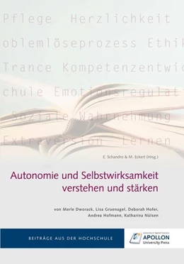 Abbildung von Dworack / Gruenagel | Autonomie und Selbstwirksamkeit verstehen und stärken | 1. Auflage | 2024 | beck-shop.de