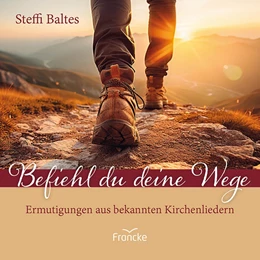 Abbildung von Baltes | Befiehl du deine Wege | 1. Auflage | 2024 | beck-shop.de