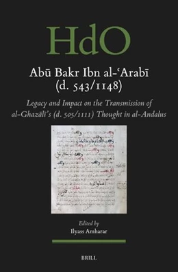 Abbildung von Abū Bakr Ibn Al-ʿarabī (D. 543/1148) | 1. Auflage | 2024 | beck-shop.de
