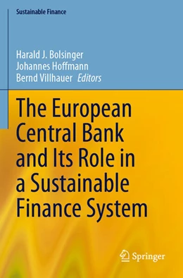 Abbildung von Bolsinger / Hoffmann | The European Central Bank and Its Role in a Sustainable Finance System | 1. Auflage | 2024 | beck-shop.de