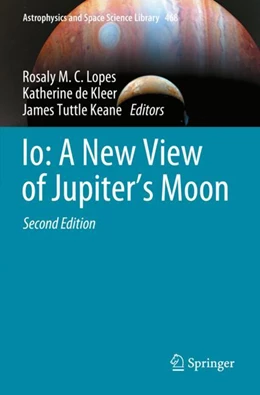 Abbildung von Lopes / de Kleer | Io: A New View of Jupiter’s Moon | 2. Auflage | 2025 | beck-shop.de