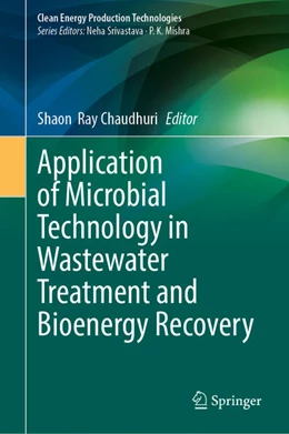 Abbildung von Ray Chaudhuri | Application of Microbial Technology in Wastewater Treatment and Bioenergy Recovery | 1. Auflage | 2024 | beck-shop.de