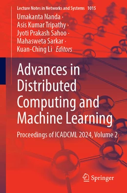 Abbildung von Nanda / Tripathy | Advances in Distributed Computing and Machine Learning | 1. Auflage | 2024 | 1015 | beck-shop.de