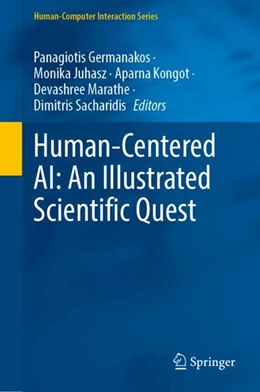 Abbildung von Germanakos / Juhasz | Human-Centered AI: An Illustrated Scientific Quest | 1. Auflage | 2025 | beck-shop.de