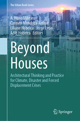 Abbildung von Nuno Martins / Mendoza-Arroyo | Beyond Houses | 1. Auflage | 2024 | beck-shop.de