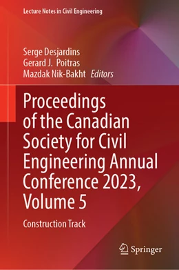 Abbildung von Desjardins / Poitras | Proceedings of the Canadian Society for Civil Engineering Annual Conference 2023, Volume 5 | 1. Auflage | 2024 | beck-shop.de