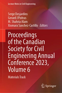 Abbildung von Desjardins / J Poitras | Proceedings of the Canadian Society for Civil Engineering Annual Conference 2023, Volume 6 | 1. Auflage | 2025 | 500 | beck-shop.de